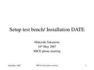 Setup test bench/ Installation DATE