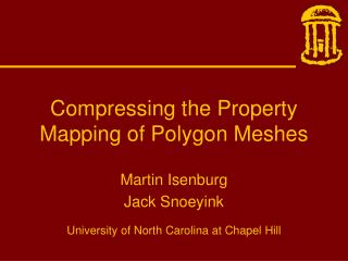 Compressing the Property Mapping of Polygon Meshes