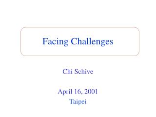 Facing Challenges