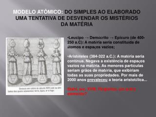 MODELO ATÔMICO: DO SIMPLES AO ELABORADO UMA TENTATIVA DE DESVENDAR OS MISTÉRIOS DA MATÉRIA