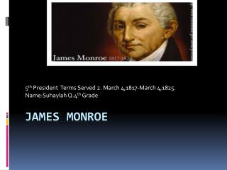 James Monroe