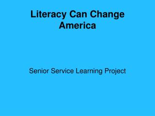 Literacy Can Change America