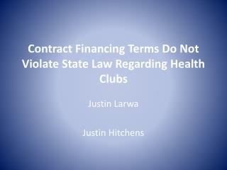 Contract Financing Terms Do Not Violate State Law Regarding Health Clubs