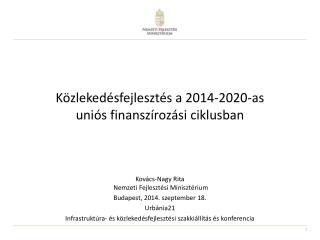 Közlekedésfejlesztés a 2014-2020-as uniós finanszírozási ciklusban