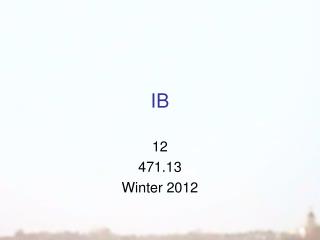 12 471.13 Winter 2012