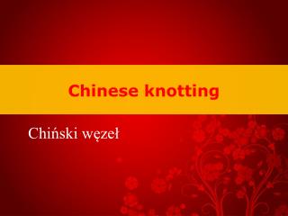 Chinese knotting