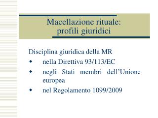 Macellazione rituale: profili giuridici