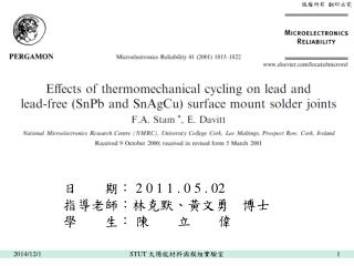 日 期： 2 0 1 1 . 0 5 . 02 指導老師：林克默、黃文勇 博士 學 生： 陳 立 偉