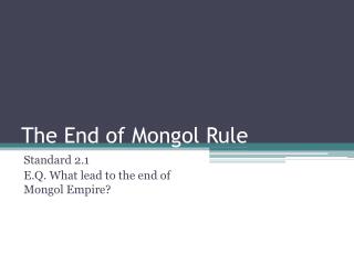 The End of Mongol Rule