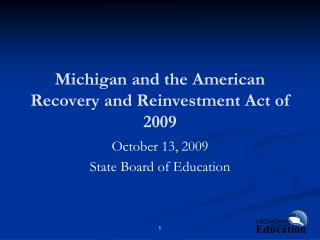 Michigan and the American Recovery and Reinvestment Act of 2009