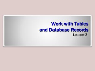 Work with Tables and Database Records