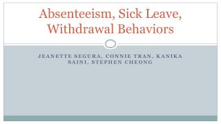 Absenteeism, Sick Leave, Withdrawal Behaviors