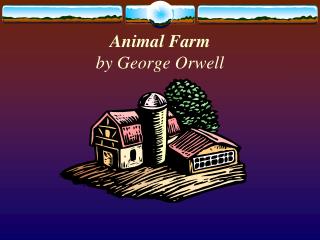 Animal Farm by George Orwell