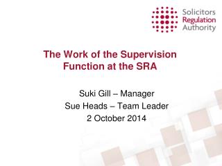 The Work of the Supervision Function at the SRA