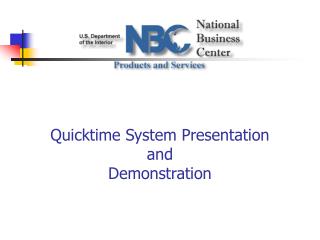 Quicktime System Presentation and Demonstration