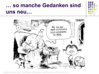 … so manche Gedanken sind uns neu…