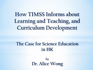 The Current Situation of Science Education in Hong Kong
