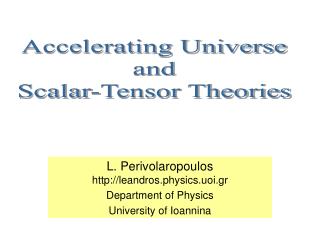 L. Perivolaropoulos leandros.physics.uoi.gr Department of Physics University of Ioannina