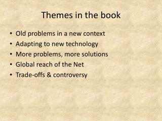 Themes in the book