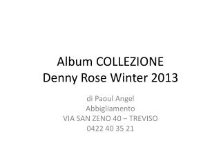 Album COLLEZIONE Denny Rose Winter 2013
