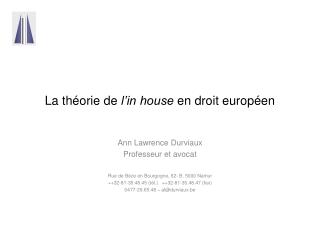 La théorie de l’in house en droit européen