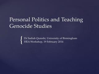 Personal Politics and Teaching Genocide Studies