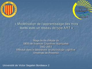 « Modélisation de l’apprentissage des mots écrits avec un réseau de type ART »