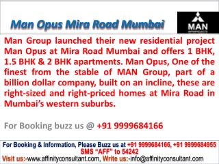 Man Opus Apartment @09999684166 mira road mumbai