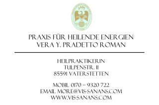Praxis für Heilende Energien Vera Y. Pradetto Roman Heilpraktikerin