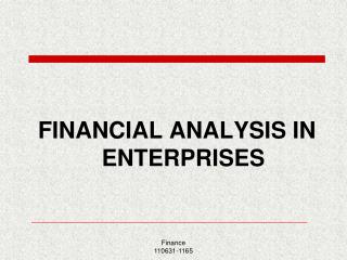 FINANCIAL ANALYSIS IN ENTERPRISES