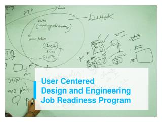 User Centered Design and Engineering Job Readiness Program