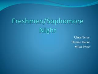 Freshmen/Sophomore Night