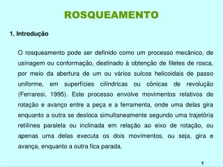 ROSQUEAMENTO 1. Introdução