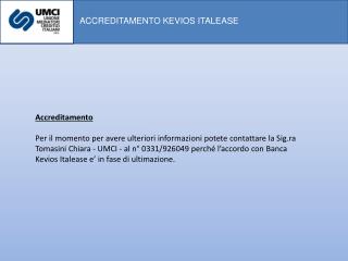 ACCREDITAMENTO KEVIOS ITALEASE