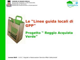 Le “Linee guida locali di GPP” Progetto “ Reggio Acquista Verde”
