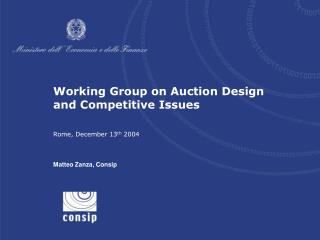 Working Group on Auction Design and Competitive Issues