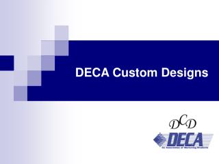 DECA Custom Designs