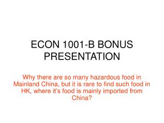 ECON 1001-B BONUS PRESENTATION