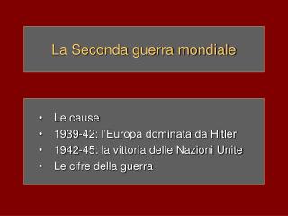 La Seconda guerra mondiale