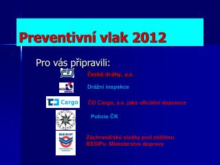 Preventivní vlak 2012