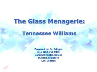 The Glass Menagerie: Tennessee Williams