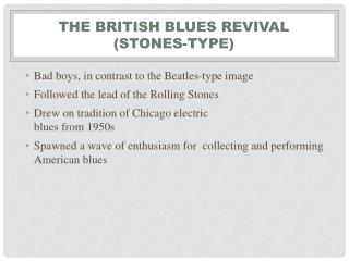 The British Blues Revival (Stones-Type)