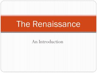 The Renaissance