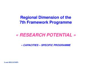 Regional Dimension of the 7th Framework Programme « RESEARCH POTENTIAL »