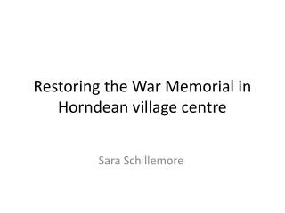 Restoring the War Memorial in Horndean village centre