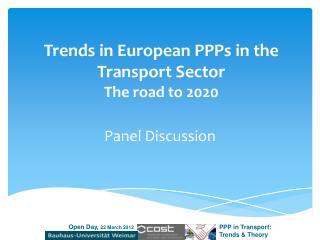 Trends in European PPPs in the Transport Sector The road to 2020