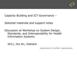 Capacity Building and ICT Governance – Selected materials and support notes