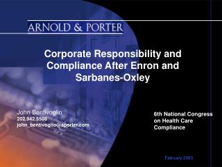 Corporate Responsibility and Compliance After Enron and Sarbanes-Oxley
