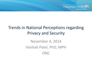 Trends in National Perceptions regarding Privacy and Security