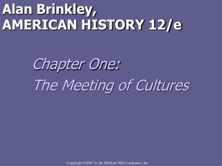 Alan Brinkley, AMERICAN HISTORY 12/e